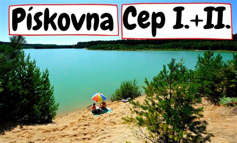 Pískovny Cep a Cep I pro letní koupání