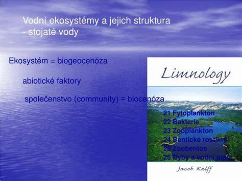 ekosystémy: suchozemské a vodní