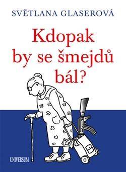 kniha Kdopak by se šmejdů bál diskuse